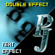 PJ Double Effects - text effect component