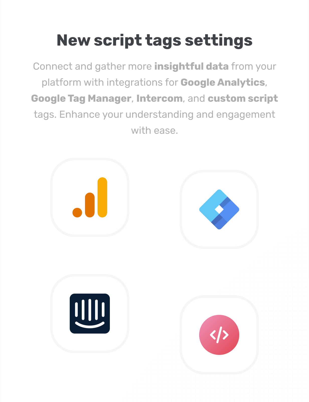 Google Analytics, Google Tag Manager, Intercom, Custom script tags aikeedo @heyaikeedo