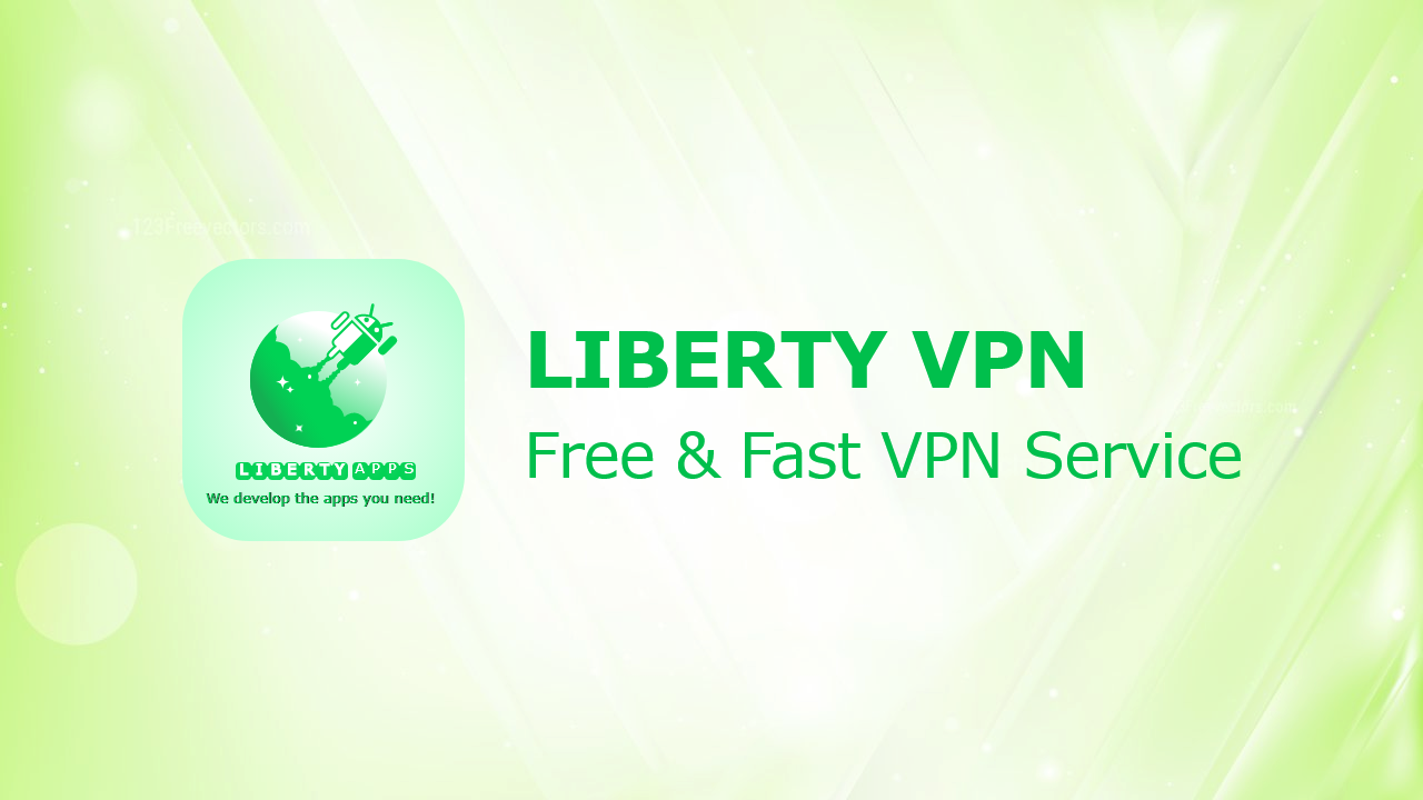 Liberty VPN - Free & Unlimited VPN Service - 1