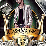 Cash Money Party Flyer