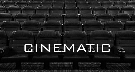 cinematic