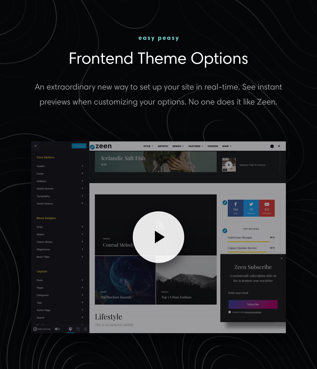 Zeen Theme Options are 100% frontend