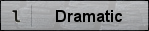 Dramatic