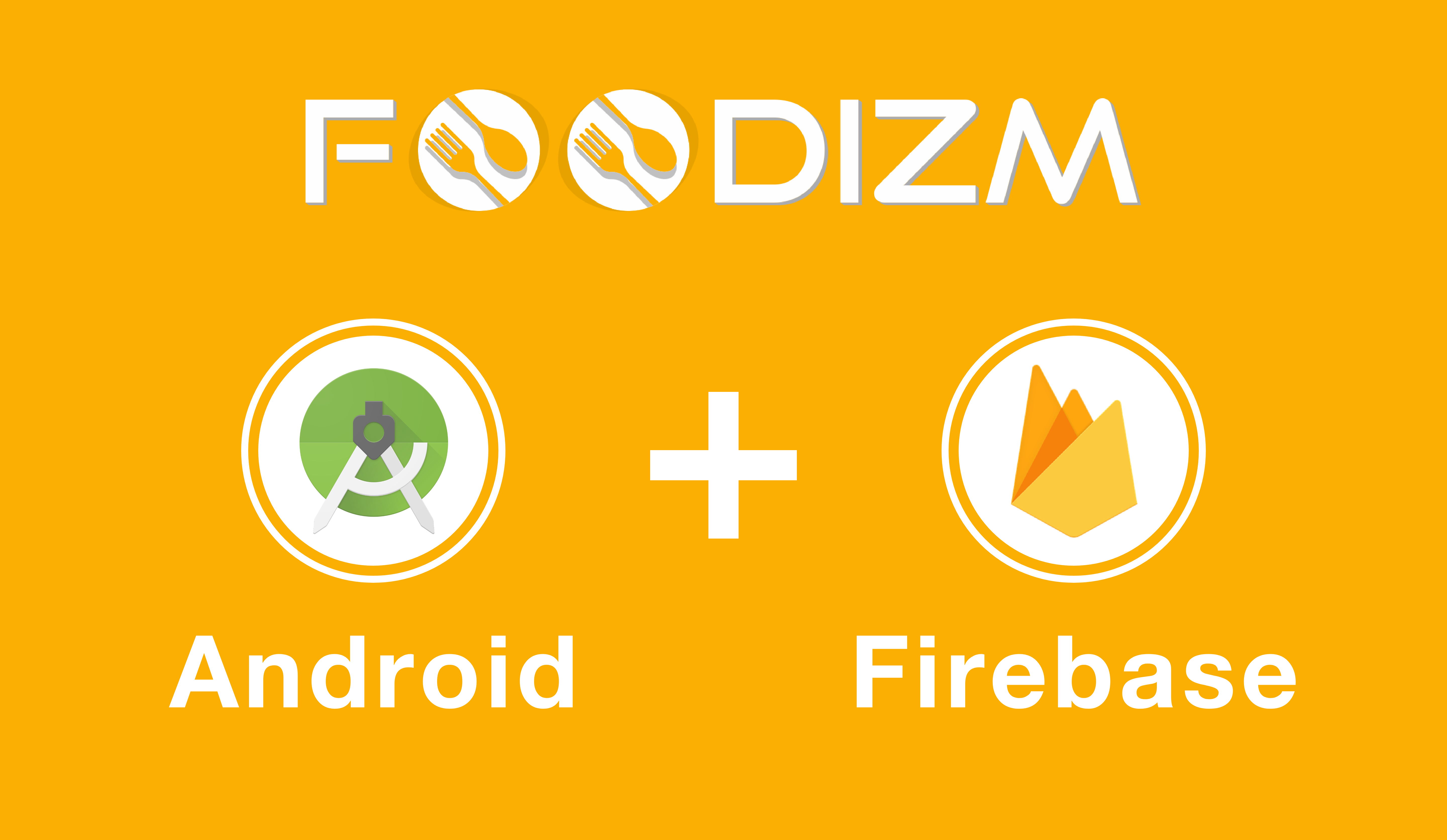 Foodizm App Includes