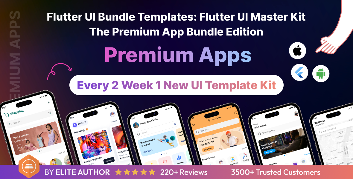 Flutter UI Bundle templates: Flutter UI Master Kit | The Premium App Bundle Edition