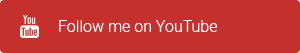 Follow me on YouTube