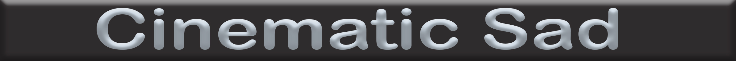 Cinematic-Sad