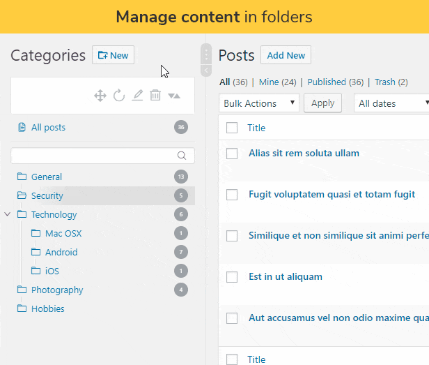 Manage content in folders: Your categories etc. are visualized as folders for a better overview