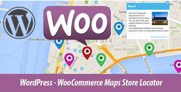 WordPress - WooCommerce Maps Store Locator - CodeCanyon Item for Sale