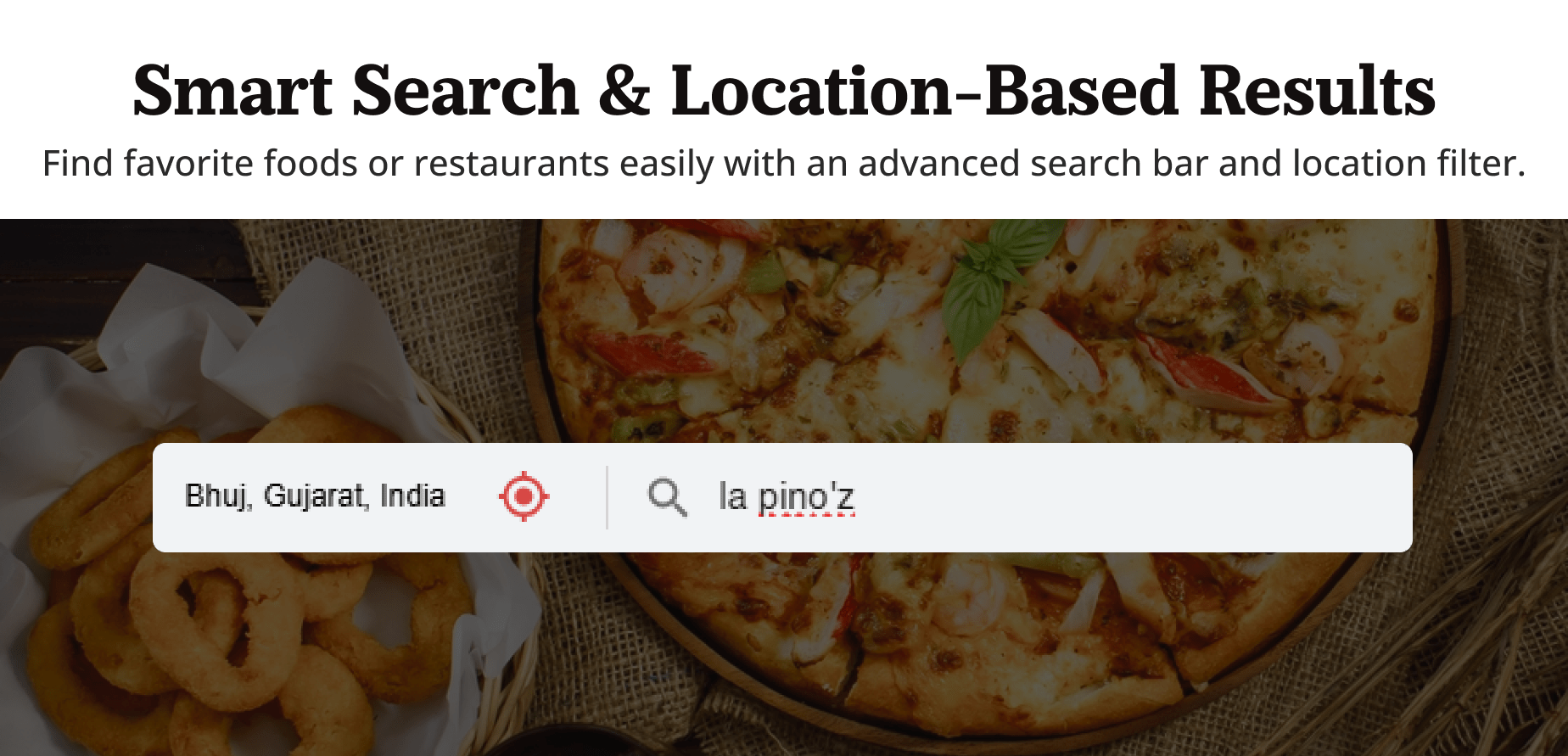 Location based smart search - Multi Restaurant and vendor management - eRestro multivendor restaurant food delivery app