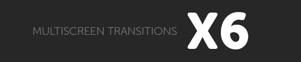 Multiscreen Transitions - 26