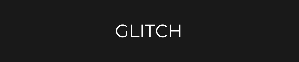 Glitch