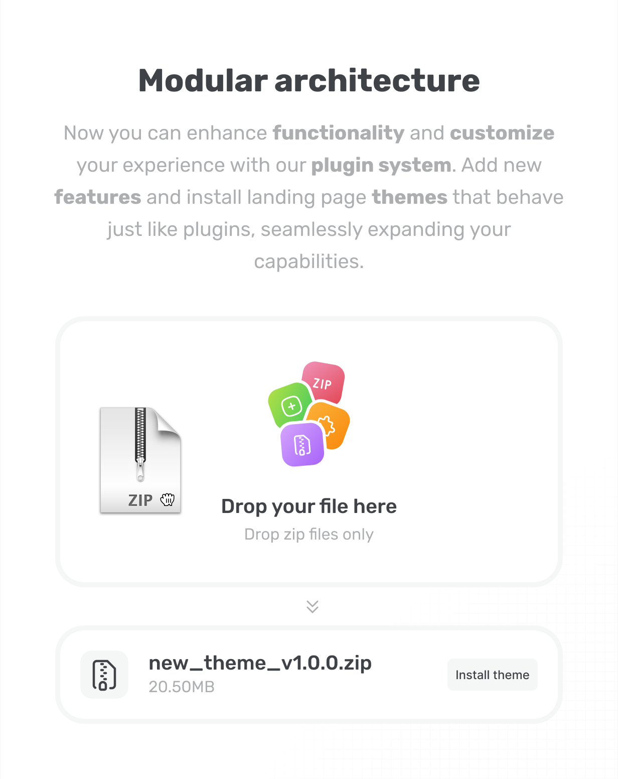 Modular Architecture Add new features and install landing page themes that behave just like plugins aikeedo @heyaikeedo