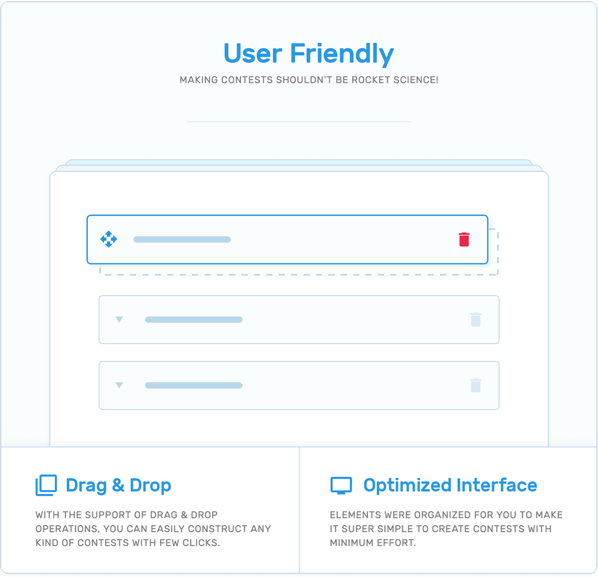 User Friendly, drag and drop and optimized interface in TotalContest WordPress contest plugin.