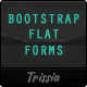 Bootstrap Flat Forms