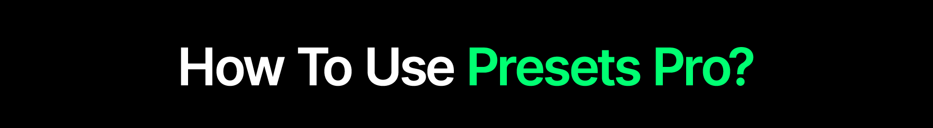 Presets Pro - 5