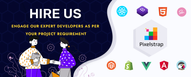 hire expert devloper of angular, vue, react , magento, prestashop, shpify, bootstrap, html, sass, scss