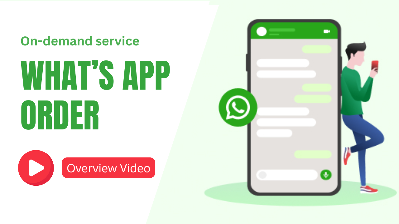 whats app on demand order overview video