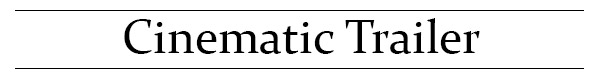 Cinematic-Trailer