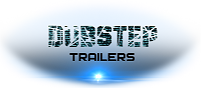  photo DUBSTEP_trailers_zpsc189fd73.png