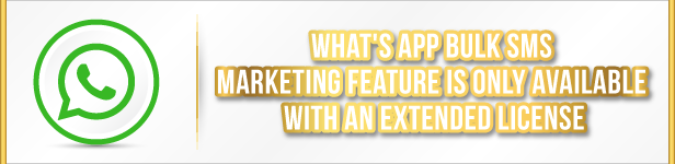 What's App Bulk SMS Marketing Feature Is Only Available With Extended License