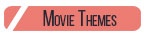 MOVIE THEMES