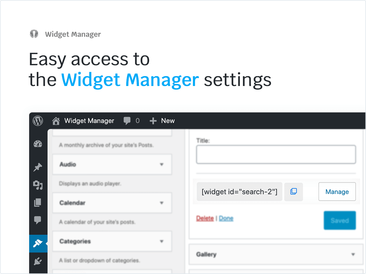 Easy access to the Widget Manager settings