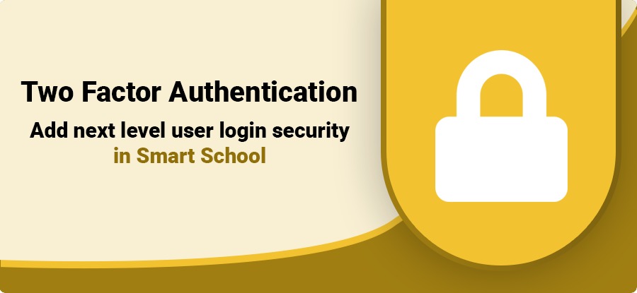 Smart School Two Factor Authentication addon