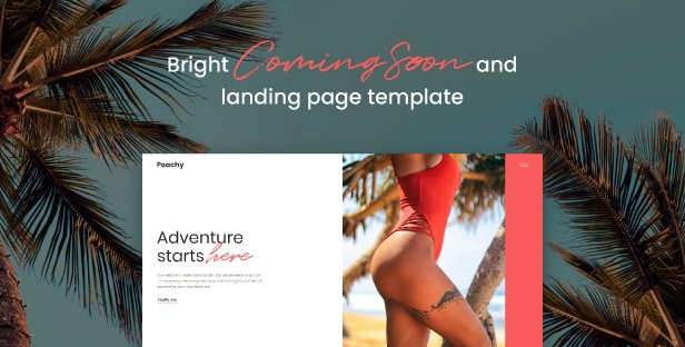 Peachy - Bright Coming Soon and Landing Page Template
