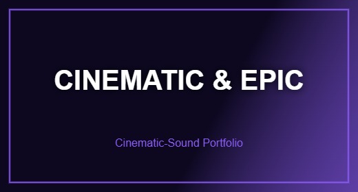 Cinematic & Epic
