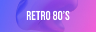 Retro 80’s