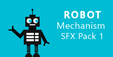 Robot Mechanism Sound Effects Pack 1