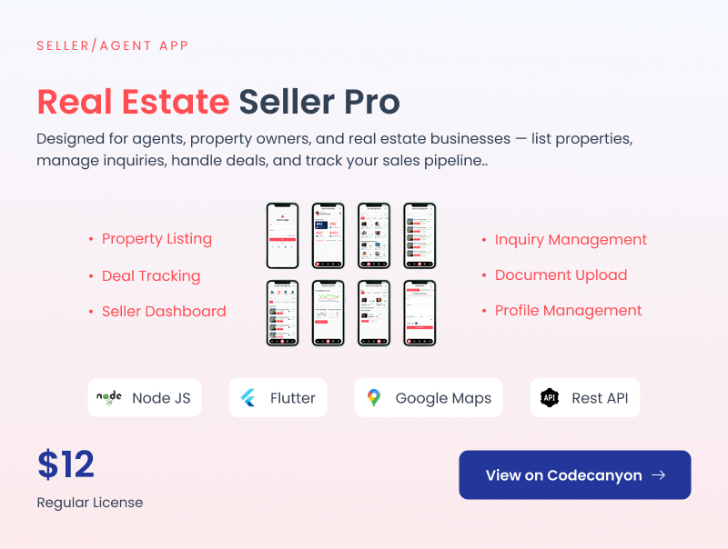 RealEstate Seller Pro, a Flutter and Node.js property listing and agent app to manage inquiries, track deals and handle the sales pipeline. Regular License 12 dollars.