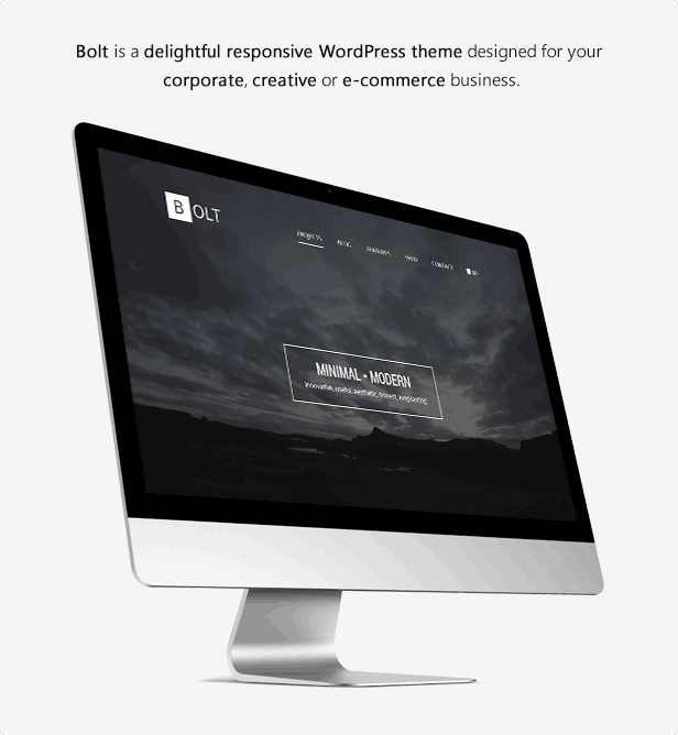 Bolt is a delightful responsive WordPress theme designed for your corporate, creative or e-commerce business.
