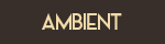 ambient