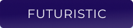 Futuristic