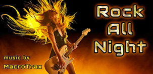 Rock All Night ~ Music by MacroTrax