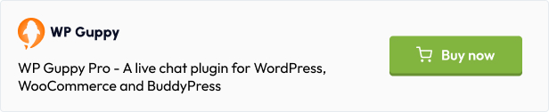 WP Guppy Pro - A live chat plugin for WordPress, WooCommerce and BuddyPress - 6