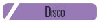 DISCO