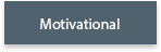 Motivational