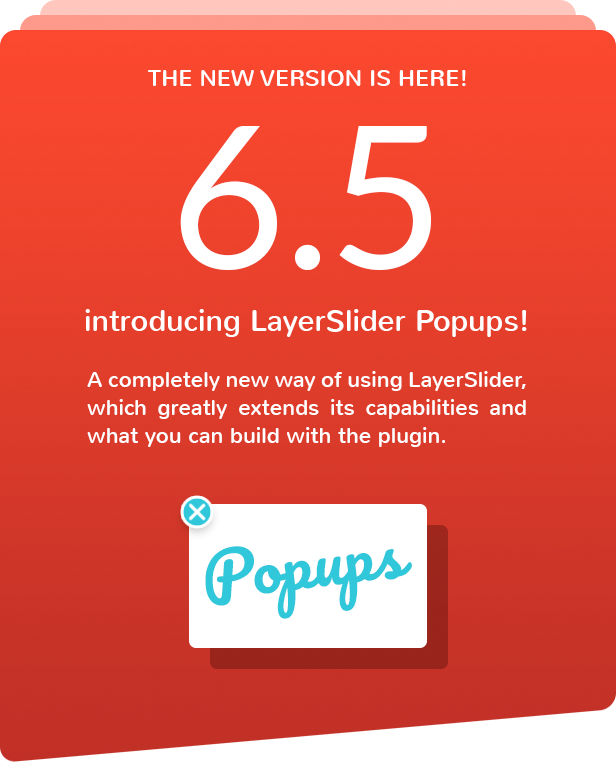 LayerSlider 6.5 is here with the new Popups feature!
