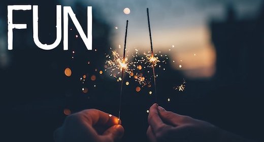 Fun