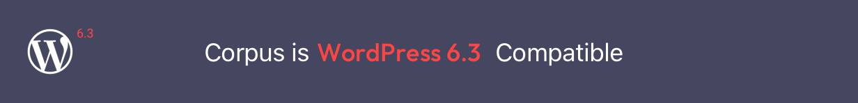 Corpus WordPress 6.3