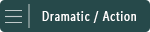 Dramatic/Action