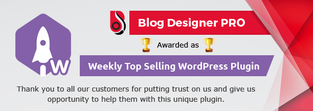 Best selling Wordpress Plugin Blog Designer PRO