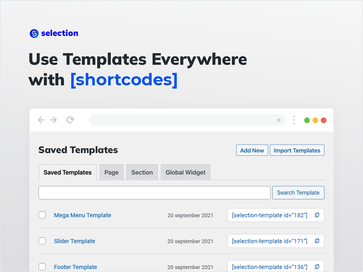 Use Templates Everywhere with shortcodes