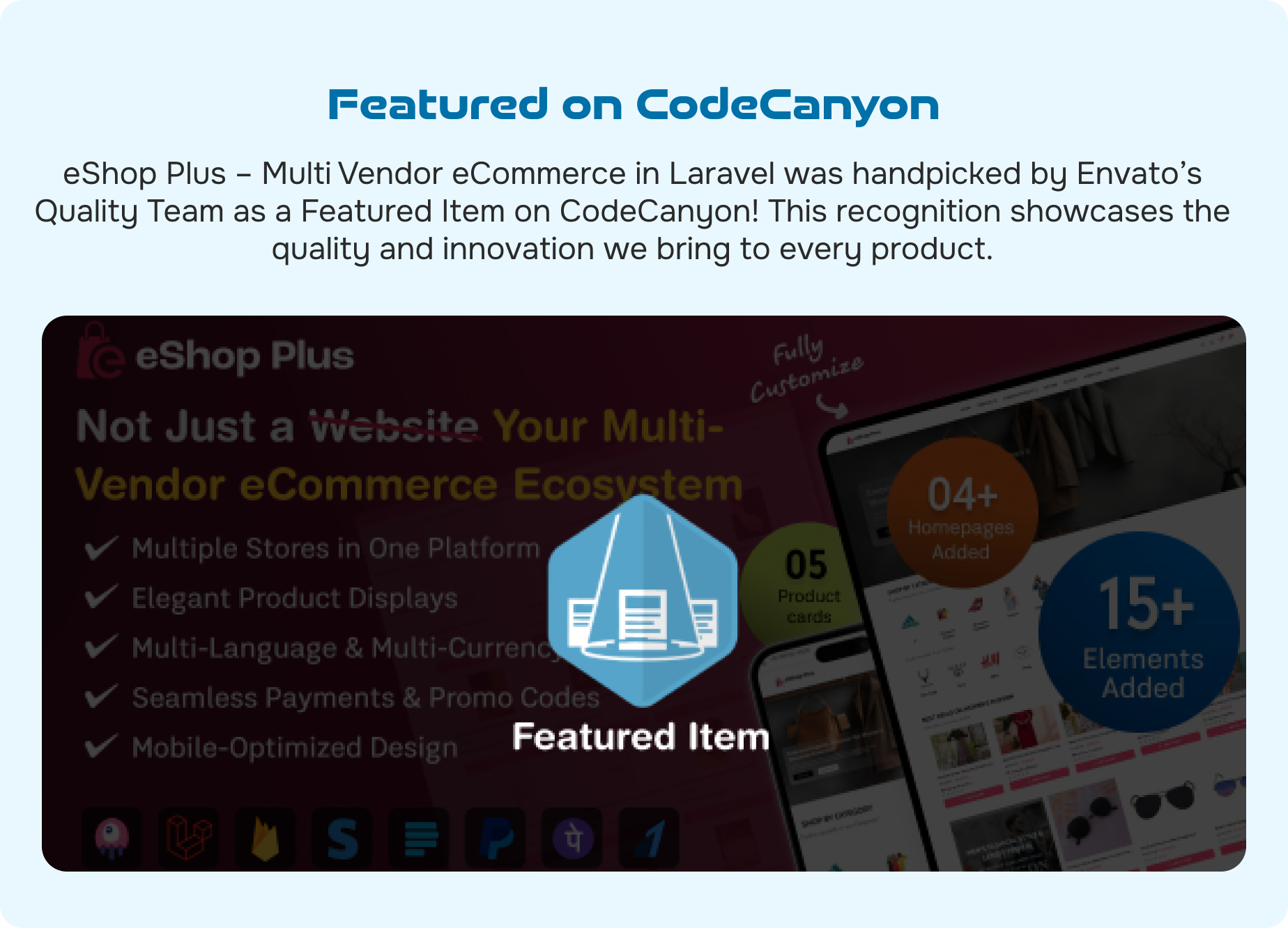 eShop Plus – Multi-Vendor eCommerce Website in Laravel, crafted with such outstanding quality, it was proudly featured on CodeCanyon’s Featured List