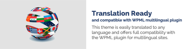 具备翻译功能并与WPML多语言插件兼容该主题可以轻松翻译成任何语言，并与多语言站点的WPML插件完全兼容。