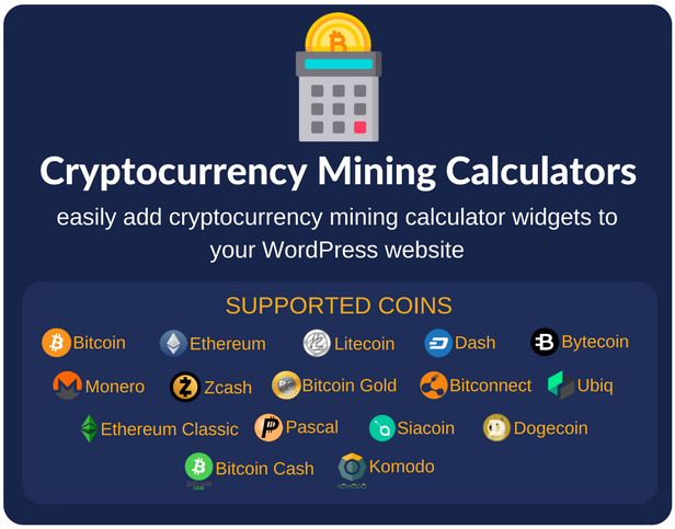 Cryptocurrency Mining Calculators For Wordpress By Daftplug Codecanyon