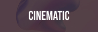 Cinematic